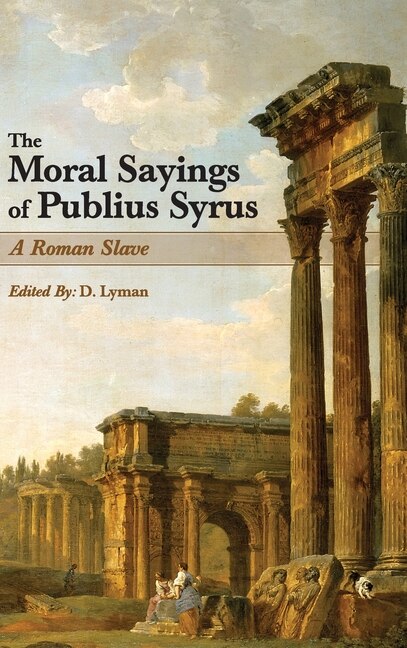 Front cover_The Moral Sayings of Publius Syrus