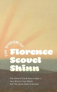 Couverture_The Wisdom of Florence Scovel Shinn