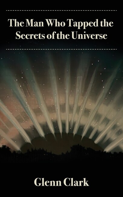 Front cover_The Man Who Tapped the Secrets of the Universe