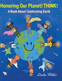 Front cover_Honoring Our Planet! THINK!