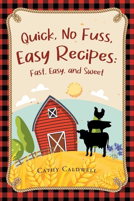Front cover_Quick, No Fuss, Easy Recipes