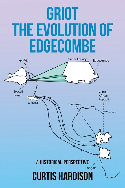 Couverture_Griot The Evolution of Edgecombe