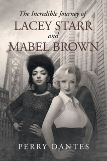 Front cover_The Incredible Journey of Lacey Starr and Mabel Brown