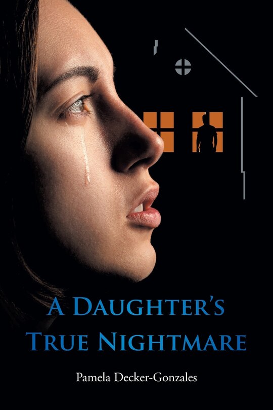 Front cover_A Daughter's True Nightmare