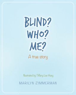 Front cover_Blind? Who? Me?