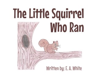 Couverture_The Little Squirrel Who Ran