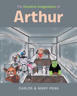 Front cover_The Creative Imagination of Arthur