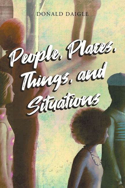 Couverture_People, Places, Things, and Situations