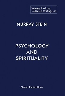 Front cover_The Collected Writings of Murray Stein
