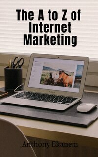 Couverture_The A to Z of Internet Marketing