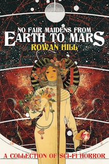 Front cover_No Fair Maidens from Earth to Mars