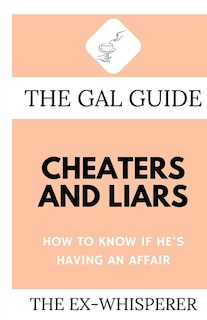Front cover_The Gal Guide to Cheaters and Liars