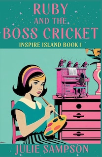 Front cover_Ruby and the Boss Cricket