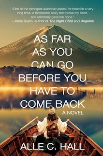 Couverture_As Far as You Can Go Before You Have to Come Back