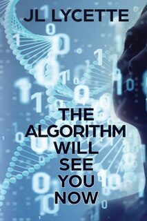 Front cover_The Algorithm Will See You Now