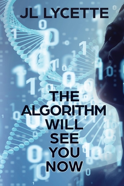 Front cover_The Algorithm Will See You Now