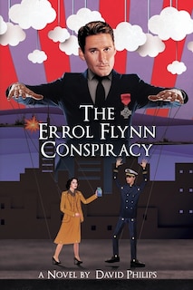 Front cover_The Errol Flynn Conspiracy