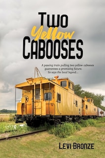 Couverture_Two Yellow Cabooses