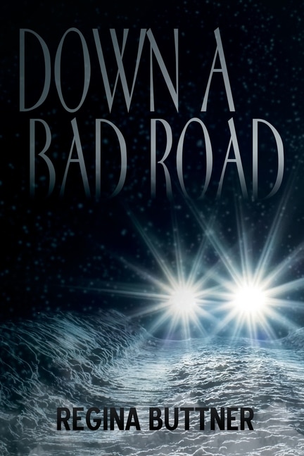 Front cover_Down a Bad Road