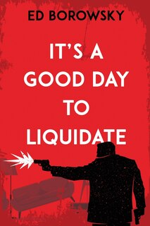Couverture_It's a Good Day to Liquidate
