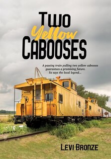 Front cover_Two Yellow Cabooses