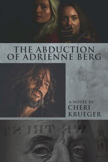 Front cover_The Abduction of Adrienne Berg