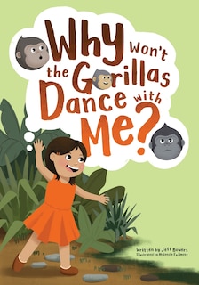 Couverture_Why Won't the Gorillas Dance with Me?
