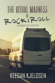 Couverture_The Ritual Madness of Rock & Roll