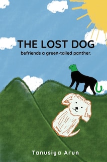 Front cover_The Lost Dog Befriends A Green-tailed Panther