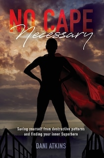 Front cover_No Cape Necessary