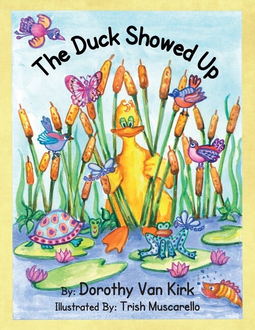 Front cover_The Duck Showed Up