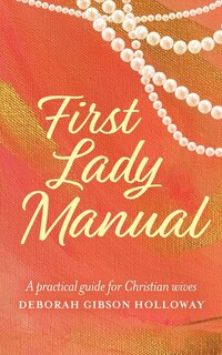 Front cover_First Lady Manual