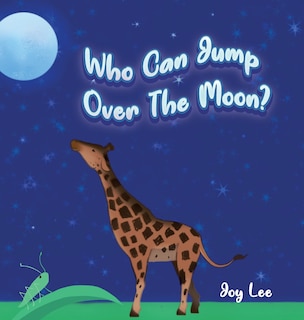 Front cover_Who Can Jump Over The Moon?
