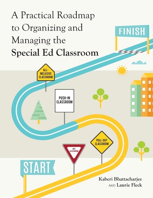 Couverture_A Practical Roadmap to Organizing and Managing the Special Ed Classroom