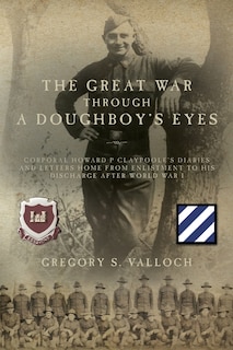 Front cover_The Great War Through a Doughboy's Eyes