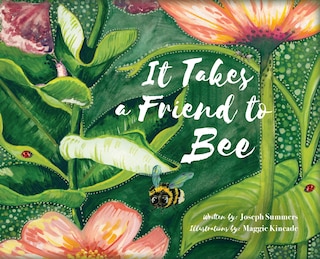 It Takes a Friend to Bee