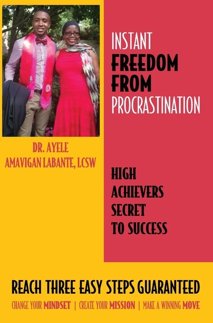 Couverture_Instant Freedom from Procrastination High Achievers Secret to Success