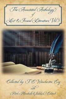 Front cover_The Annotated Anthology of Lost & Found Literature, Vol. 3