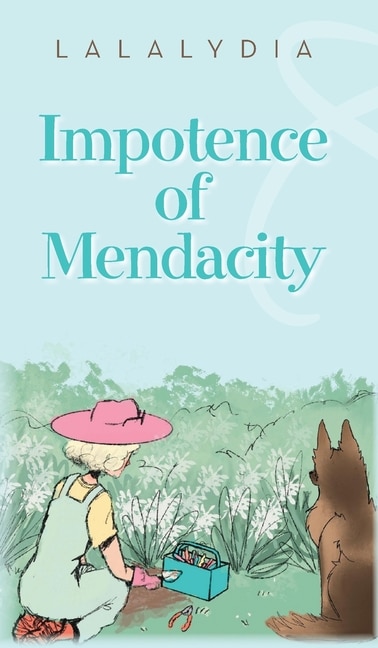 Front cover_Impotence of Mendacity