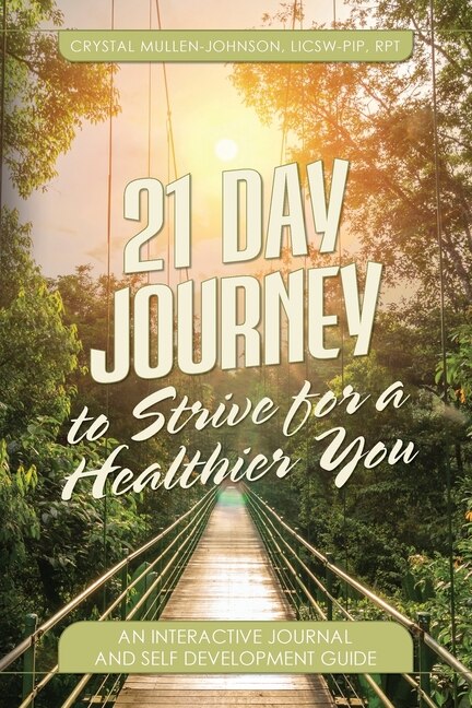 Front cover_21 Day Journal to Strive for a Healthier You