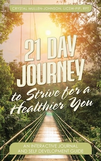Front cover_21 Day Journal to Strive for a Healthier You