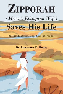 Front cover_Zipporah (Moses's Ethiopian Wife) Saves His Life