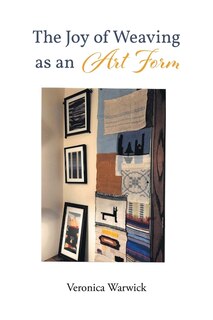Front cover_The Joy of Weaving as an Art Form