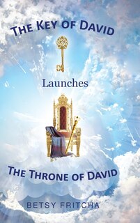 Couverture_The Key of David Launches The Throne of David