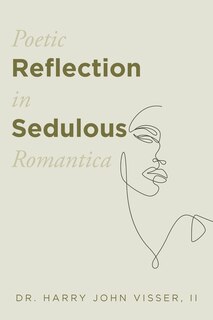 Couverture_Poetic Reflection in Sedulous Romantica