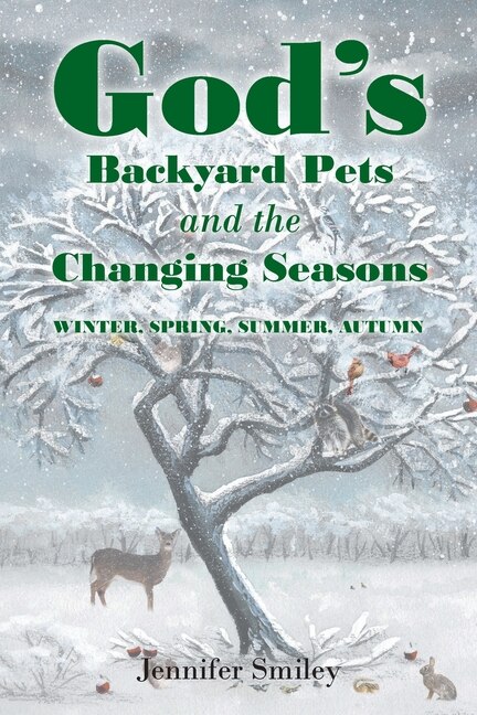 Front cover_God's Backyard Pets and the Changing Seasons