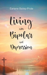 Front cover_Living with Bipolar and Depression