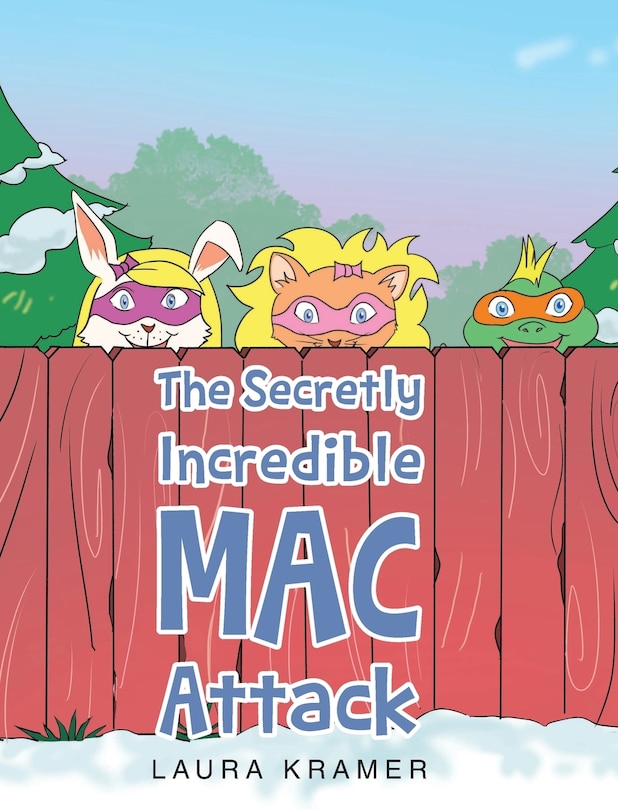 Front cover_The Secretly Incredible MAC Attack