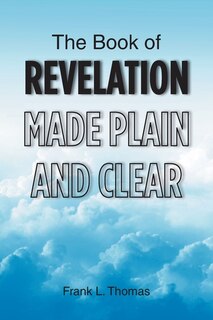 Front cover_The Book of Revelation Made Plain and Clear