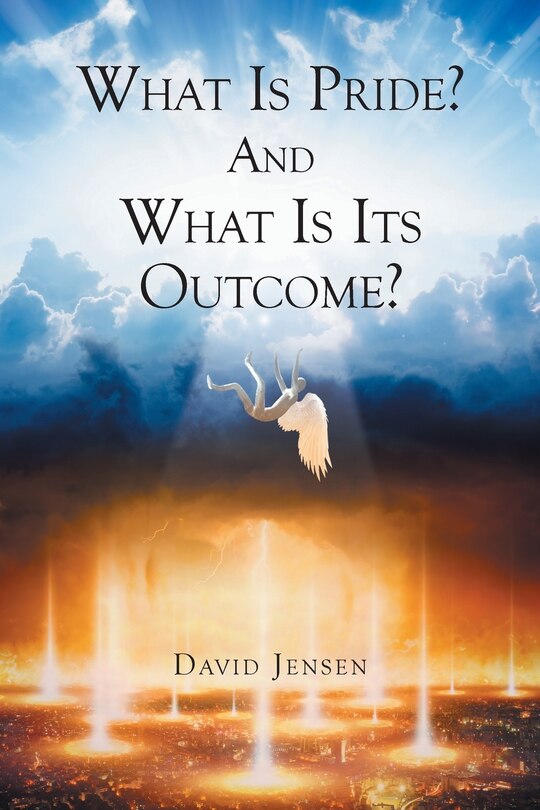 Couverture_What Is Pride? And What Is Its Outcome?